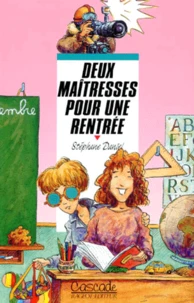 Deux Maitresses Pour Une Rentree