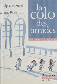 La colo des timides