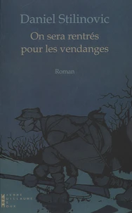On sera rentrés pour les vendanges