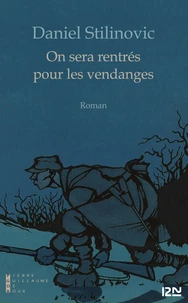 On sera rentrés pour les vendanges