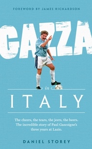 Daniel Storey - Gazza in Italy.
