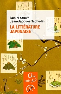 Téléchargements gratuits ebook La litterature japonaise -ned- 9782715412941 par Daniel Struve, Jean-Jacques Tschudin in French DJVU FB2