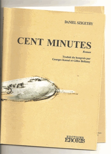 Daniel Szigethy - Cent minutes.