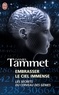 Daniel Tammet - Embrasser le ciel immense - Le cerveau des génies.