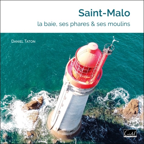 Daniel Taton - Saint-Malo - La baie et ses phares.