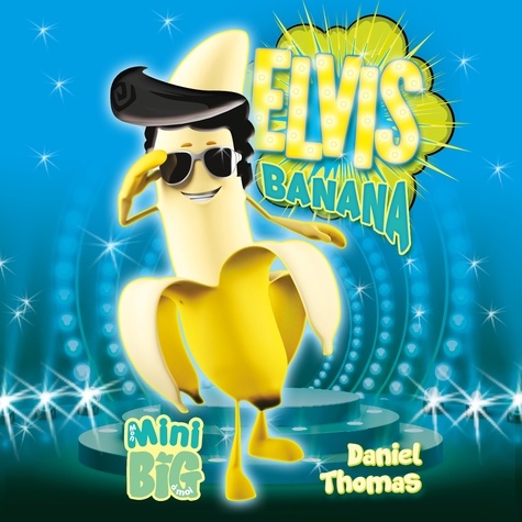 Daniel Thomas - Elvis Banana.