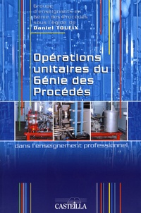 Opérations unitaires du Génie des Procédés dans lenseignement secondaire - BEP et Bac Pro Industries de procédés.pdf