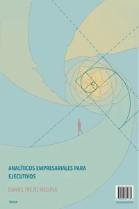 Analíticos empresariales para ejecutivos. Segunda edición.