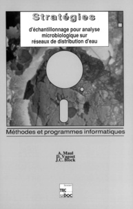 Daniel Vagost et  Bloch - Strategies D'Echantillonnage Pour Analyse Microbiologique Sur Reseaux De Distribution D'Eau. Methodes Et Programmes Informatiques.