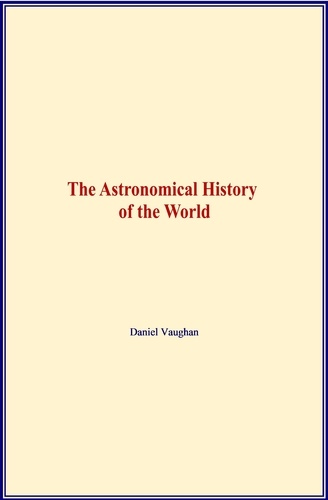 The Astronomical History of the World