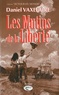 Daniel Vaxelaire - Les Mutins de la Liberté.