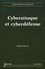 Cyberattaque et cyberdéfense