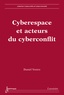 Daniel Ventre - Cyberespace et acteurs du cyberconflit.