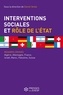 Daniel Verba - Interventions sociales et le rôle de l'Etat - Regards croisés : Algérie, Allemagne, France, Israël, Maroc, palestine, Suisse.