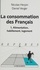 La Consommation Des Francais. Tome 1, Alimentation, Habillement, Logement