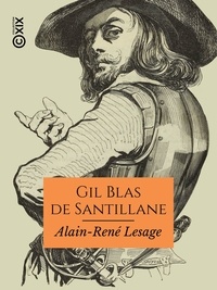 Daniel Vierge et Alain-René Lesage - Gil Blas de Santillane.