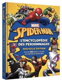 Daniel Wallace et Mélanie Scott - Spider-Man - L'encyclopédie des personnages.