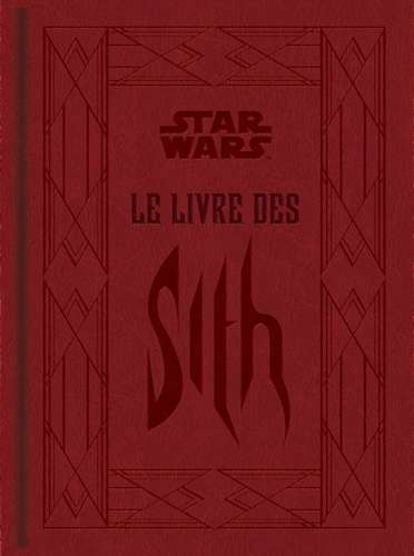 Daniel Wallace - Star Wars  : Le livre des Sith.