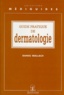 Daniel Wallach - Guide pratique de dermatologie.