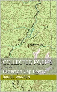  Daniel Warren - Collected Poems - Patterson Gap Poetry, #6.