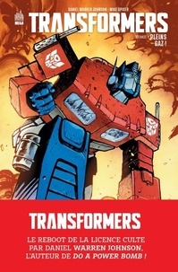 Daniel Warren Johnson - Transformers 1 : Transformers tome 1.