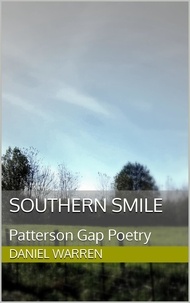  Daniel Warren - Southern Smile - Patterson Gap Poetry, #5.
