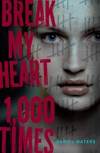Daniel Waters - Break My Heart 1,000 Times.