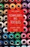 Daniel Weidmann - Technologies des textiles - 4e éd. - De la fibre à l'article.
