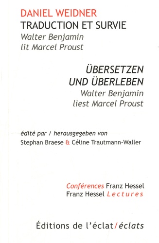 Traduction et survie - Walter Benjamin lit Marcel... de Daniel Weidner -  Livre - Decitre