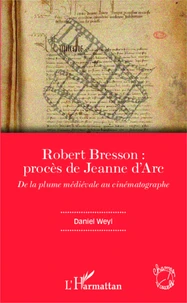 Robert Bresson : procès de Jeanne d'Arc