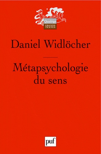 Daniel Widlöcher - Métapsychologie du sens.