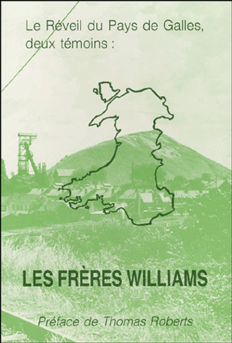 Daniel Williams et Jones Williams - Le Réveil du Pays de Galles, deux témoins : Les frères Williams.