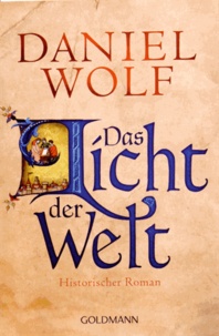 Daniel Wolf - Das Licht der Welt.