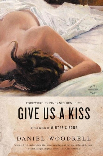 Give Us a Kiss. A Novel