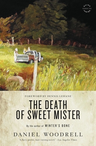 The Death of Sweet Mister. A Novel