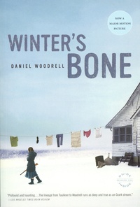 Daniel Woodrell - Winter's Bone.