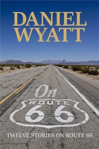  Daniel Wyatt - On Route 66.