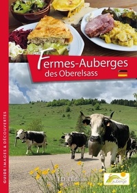 Daniel Zenner et Lea Zenner - Fermes auberges de Haute Alsace - version Allemande.