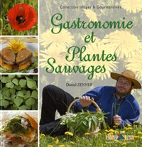 Daniel Zenner - Gastronomie et plantes sauvages.