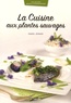 Daniel Zenner - La cuisine aux plantes sauvages.