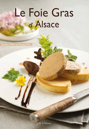 Daniel Zenner - Le foie gras d'Alsace.