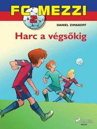 FC Mezzi 2: Harc a végsőkig