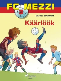 FC Mezzi 3: Käärlöök
