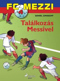 FC Mezzi 4: Találkozás Messivel