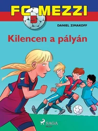 FC Mezzi 5: Kilencen a pályán