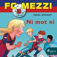 Daniel Zimakoff et Kaia Lovas - FC Mezzi 5 - Ni mot ni.