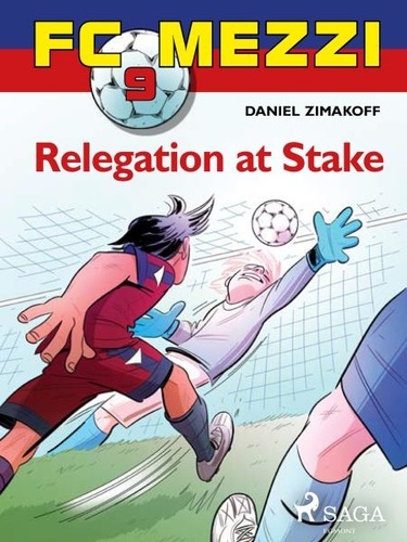 Daniel Zimakoff et Signe Holst Hansen - FC Mezzi 9: Relegation at stake.