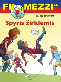 FK „Mezzi“ 3. Spyris žirklėmis