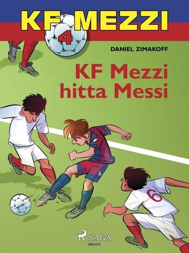 Daniel Zimakoff et Kjartan Már Ómarsson - KF Mezzi 4 - KF Mezzi hitta Messi.