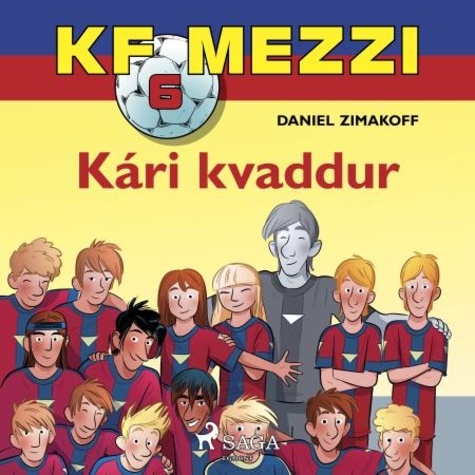 Daniel Zimakoff et Kjartan Már Ómarsson - KF Mezzi 6 - Kári kvaddur.